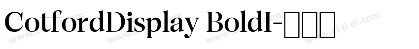 CotfordDisplay BoldI字体转换